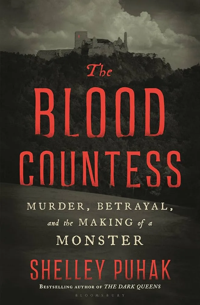 The Blood Countess By Shelley Puhak